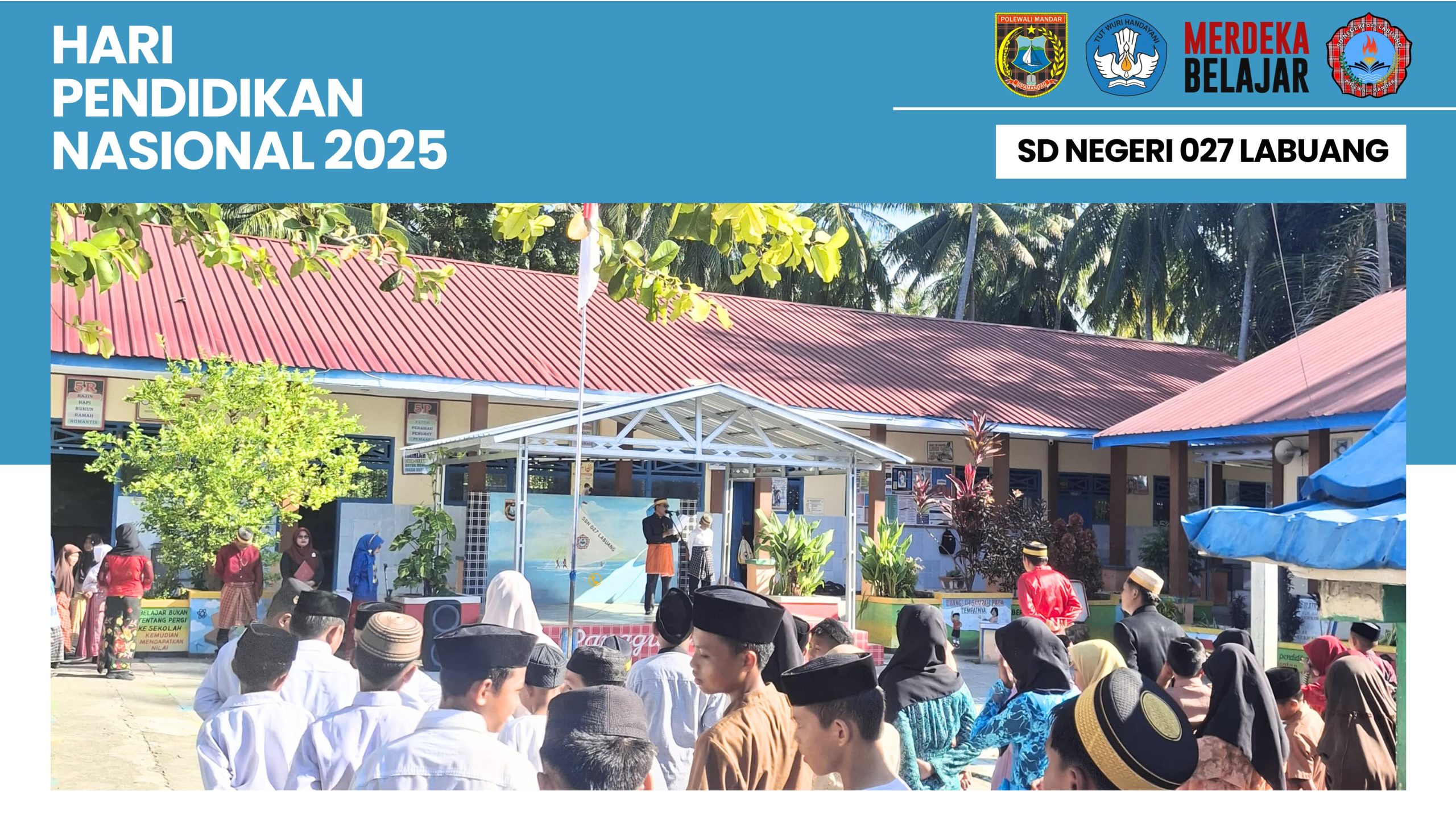 Upacara Bendera Peringatan Hari Pendidikan Nasional 2025 di SD Negeri 027 Labuang