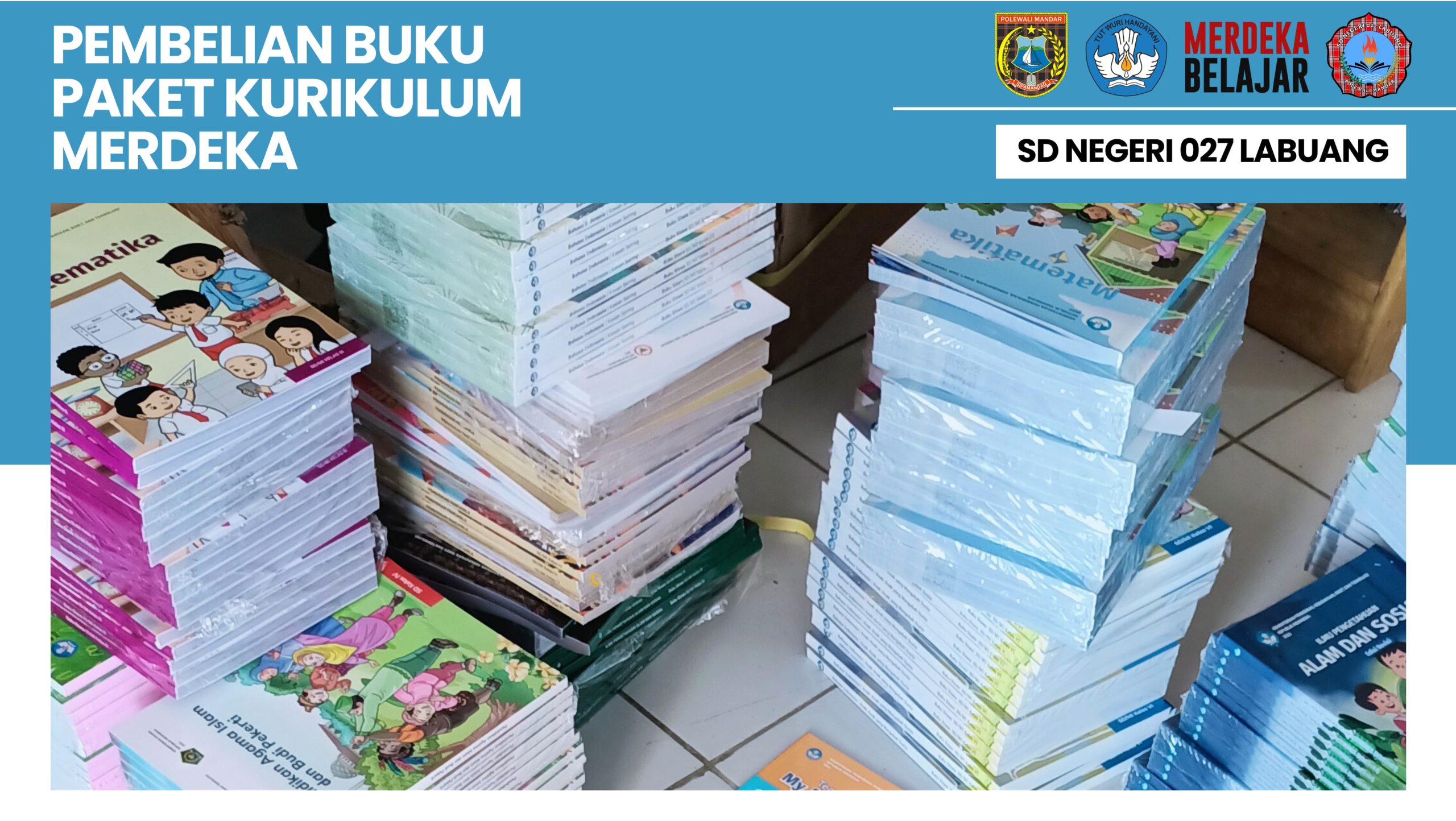 Pengadaan Buku Paket Kurikulum Merdeka Tahap Kedua di SDN 027 Labuang