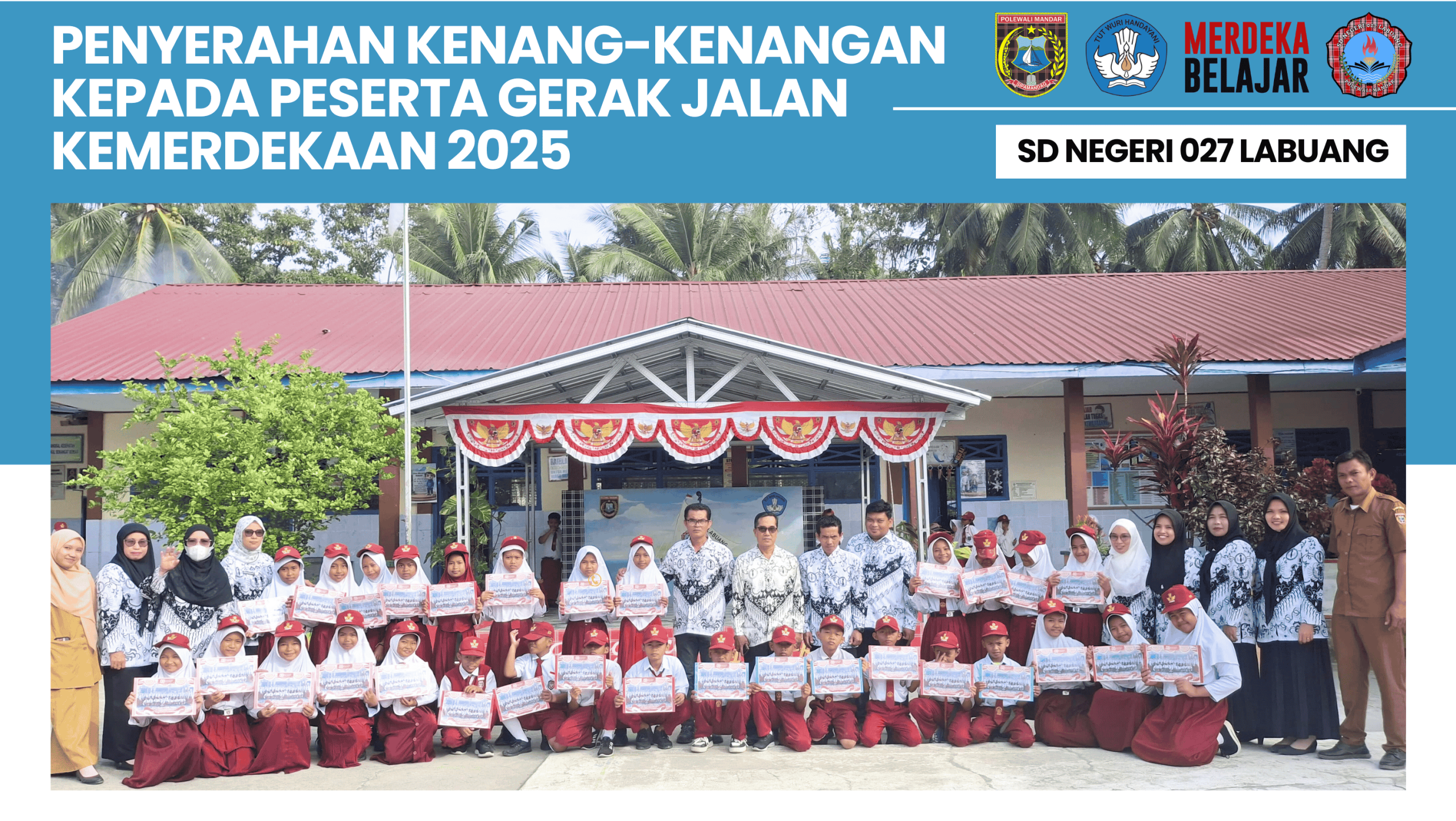 SD Negeri 027 Labuang Serahkan Kenang-Kenangan untuk Peserta Gerak Jalan Kemerdekaan