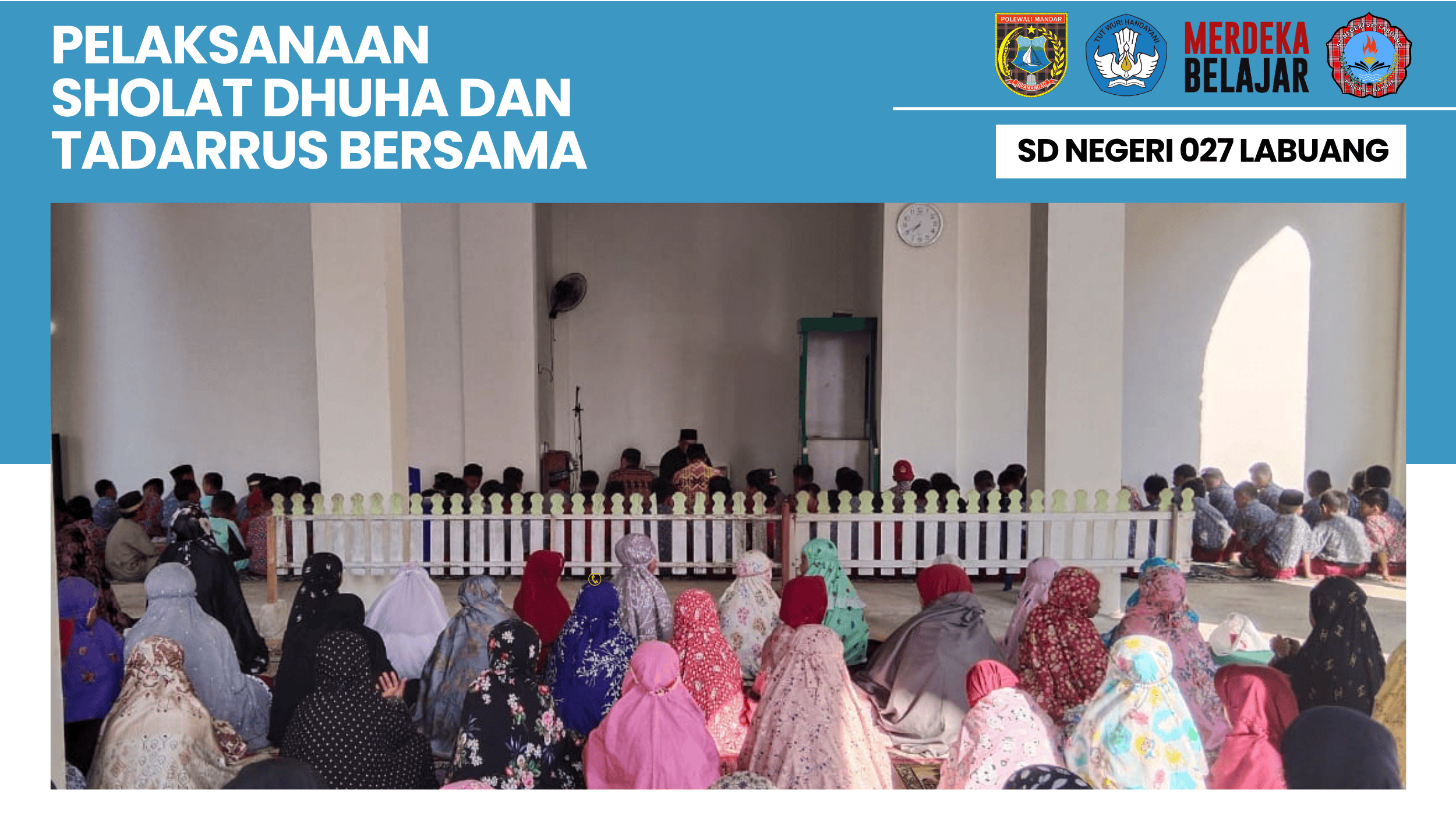 Kebersamaan dalam Ibadah: SD Negeri 027 Labuang Laksanakan Salat Dhuha dan Tadarrus Setiap Kamis Pagi