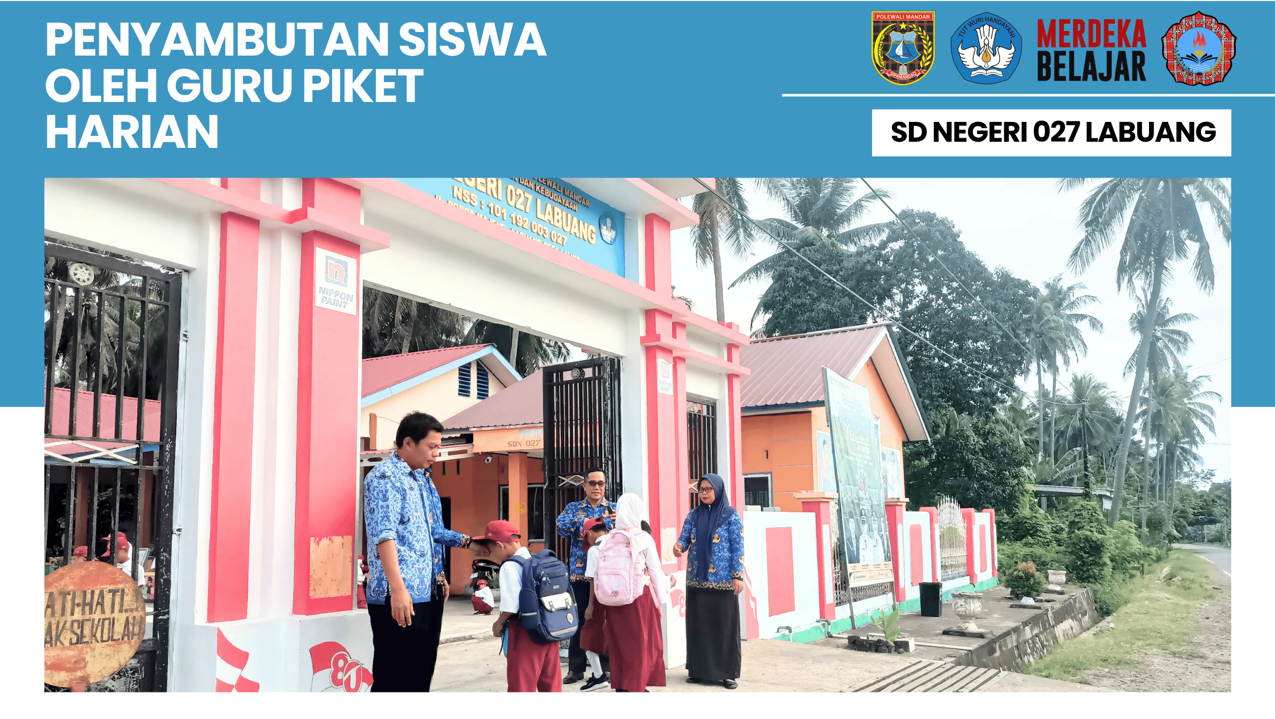 Sambut Pagi dengan Senyum: Guru Piket SD Negeri 027 Labuang Layani Siswa di Gerbang Sekolah
